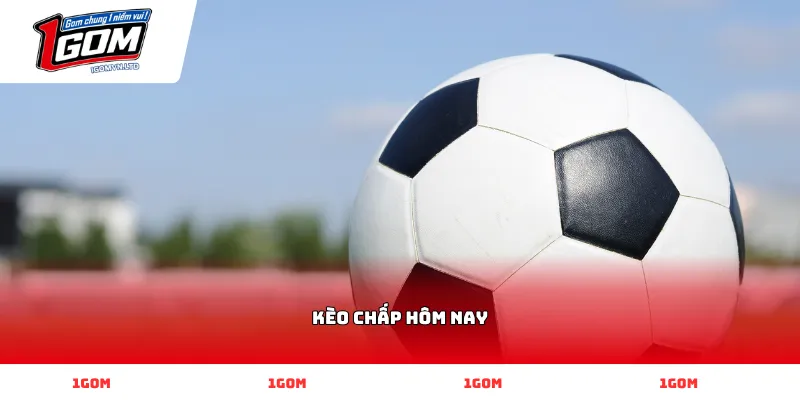 keo chap hom nay thumb