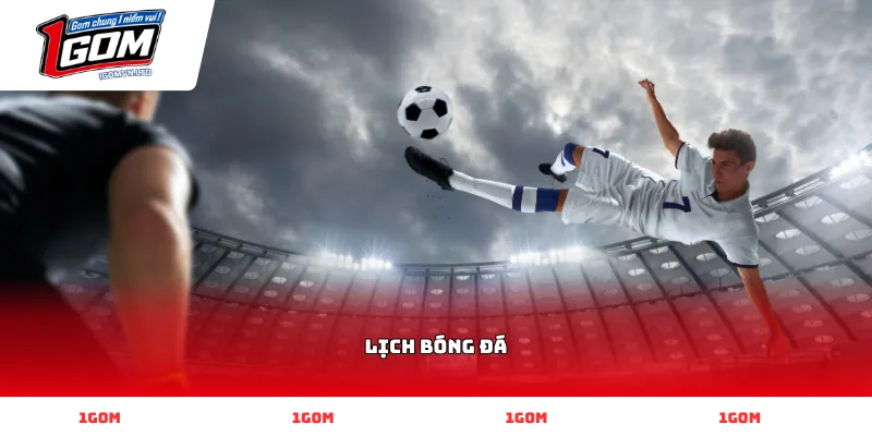 lịch bóng đá